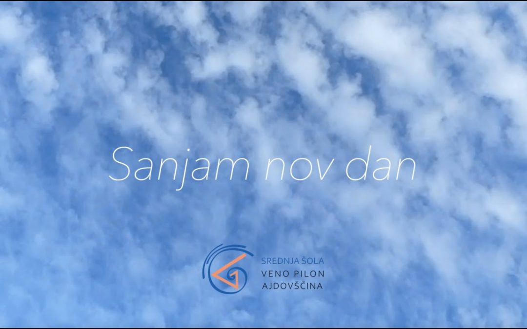 Zaključna prireditev: Sanjam nov dan